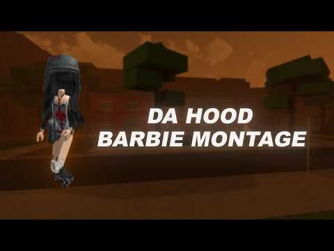Da Hood Barbie Montage - Roblox