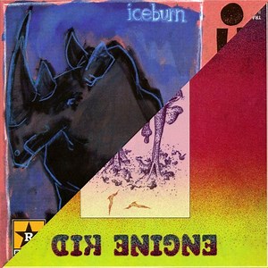 Iceburn / Engine Kid - Iceburn / Engine Kid