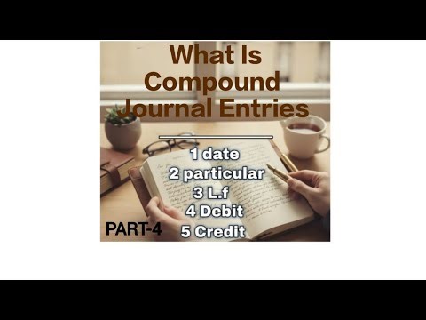 Compound Journal Entry | Rules of Debit & Credit|journal Entries Accounting
