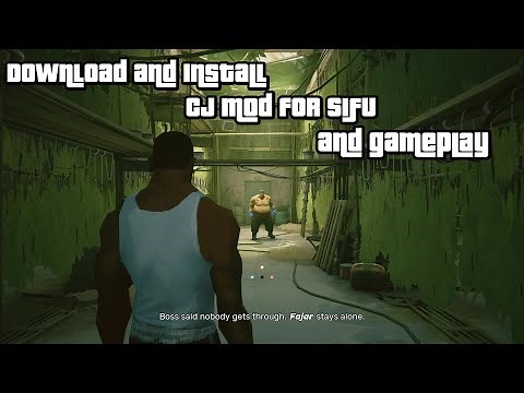 CJ Mod For SIFU / Game play And How To Download And Install 1440 p ULTRA