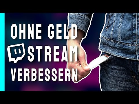 5 Tipps für einen besseren Stream // ohne Geld auszugeben!