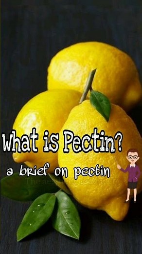 What is pectin? | Detailed video link on description box