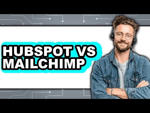 Hubspot vs Mailchimp: Which Email Marketing Platform Is Better?
