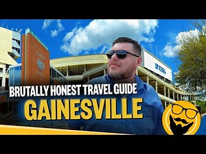 Brutally Honest Gainesville, Florida Travel Guide (What’s Actually Worth Your Time?)
