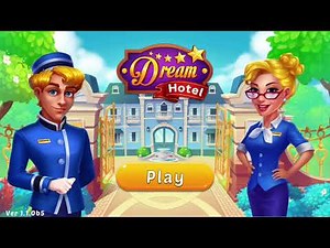 Dream Hotel: Hotel Manage‪r‬ - Gameplay IOS & Android