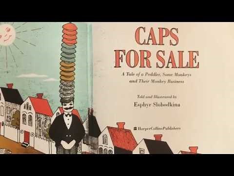 Caps for sale by Esphyr Slobodkina - Read aloud story