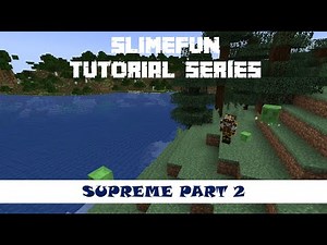 Slimefun Tutorial Series - Supreme part 2