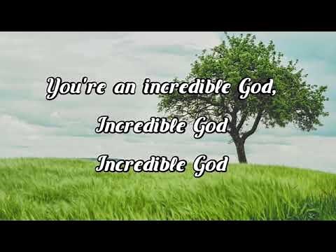 Incredible God Mercy Chinwo lyrics compiled by Gospel Music World