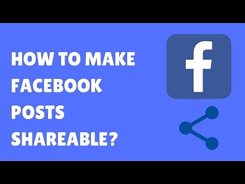 How To Make A Facebook Post Shareable (2021)