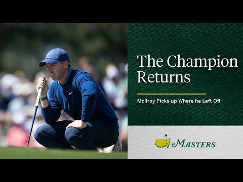 Rory Returns in Fine Form | The 2026 Masters