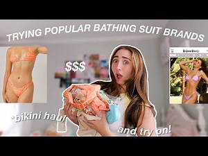 TRYING OUT POPULAR BATHING SUIT BRANDS?!*bikini try on+haul