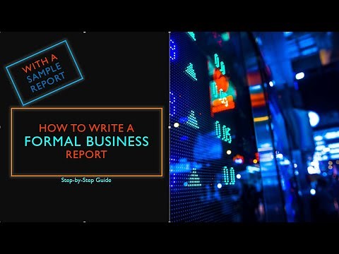 how to Write a Formal Business Report, business reports sample, business report example for students