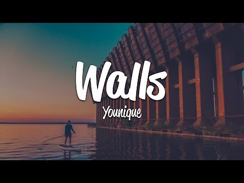 Younique - Walls (Lyrics)