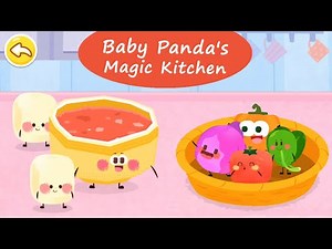 Baby Panda's Magic Kitchen - Fish Soup, Beef Dumplings, Broccoli with Shrimp, Rice Balls | BabyBus