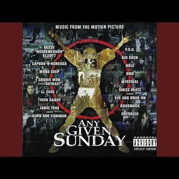 Any Given Sunday (Outro) (Explict Soundtrack Version)