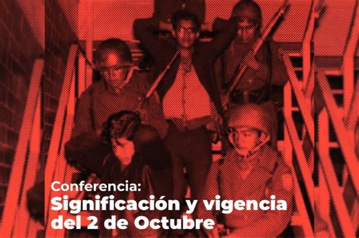 Conoce la significación y vigencia del 2 de octubre en conferencia  | e-consulta.com