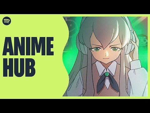 Introducing the Anime Hub on Spotify