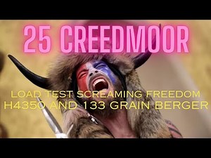 25 Creedmoor - Load Test