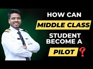 How to Become a PILOT, Being From Middle-Class Family? | Can A Middle-Class Student Become a PILOT?