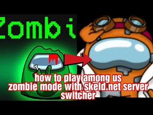 How to play Among us zombie mode with skeld.net server switcher
