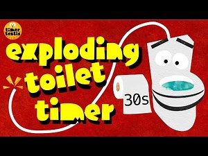 30 Second EXPLODING Toilet Timer 💥🚽 | FUN Countdown for KIDS ⏱️