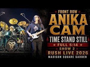 RUSH TIME STAND STILL LIVE 2026 – FULL ANIKA NILLES CAM | MSG FRONT ROW