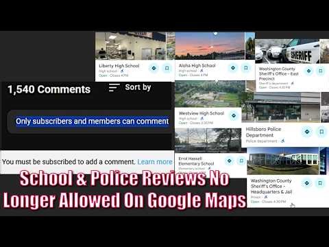 Google Silently Removed Our Ability To Review Police And Schools & A New Comments Feature