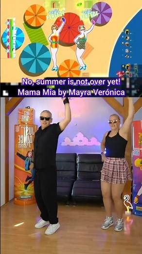 No, summer is not over yet! Just Dance - Mama Mia by Mayra Verónica
