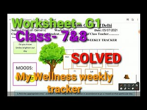 Class-7&8th|| ENGLISH|| WORKSHEET-1|| My Wellness Weekly Tracker|| DATE-05/07/21|| SOLVED