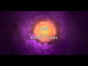 Doctor Who: Lux fixed title sequence