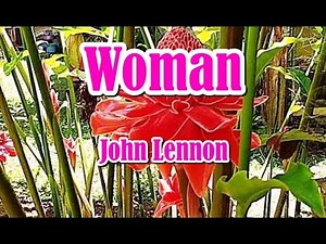 WOMAN by John Lennon (LYRICS)