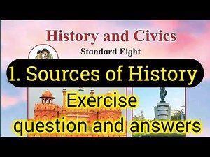 8th Std History Chapter 1 Sources of History || Exercise question and answers