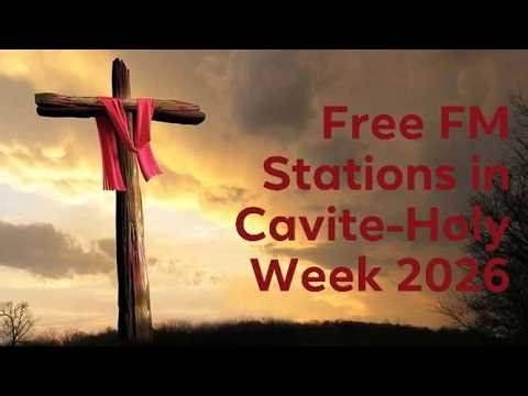 Free FM Stations in Cavite (Holy Week 2026)