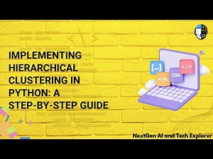 Implementing Hierarchical Clustering in Python A Step-by-Step Guide