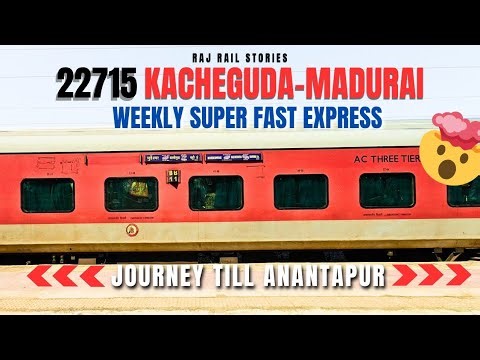 22715 Kacheguda–Madurai SF Express | Journey till Anantapur | Doubling works Update