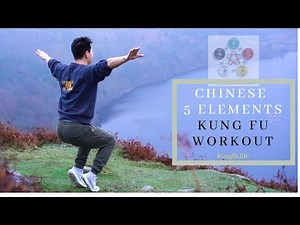 2019 - Chinese 5 Elements Kung Fu Workout