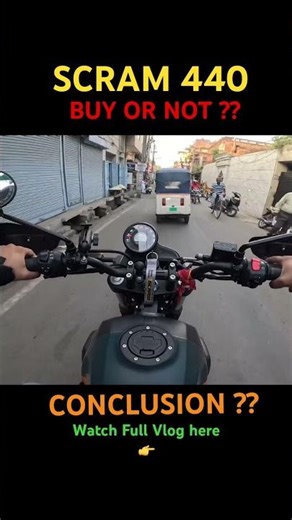 Buy or not?? SCRAM 440 #scram440 #royalenfield #shortsfeed #motovlog #ytshorts