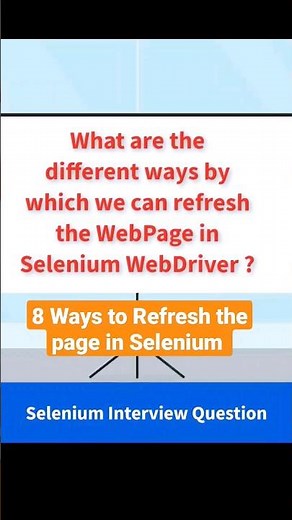 8 Ways to Refresh the webpage in Selenium Webdriver #seleniumwebdriver #testautomation #seleniumjava