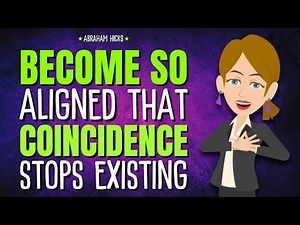 Become So Aligned That “Coincidence” Stops Existing ✨ Abraham Hicks 2025