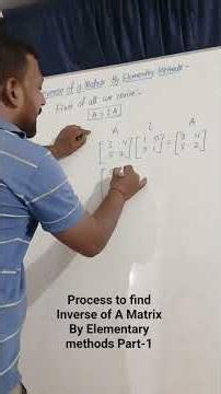 Process to find Inverse of A Matrix By Elementary methods Part-1
