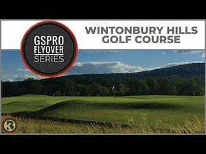 GSPro Course Flyover - Wintonbury Hills Golf Course - Designed by JPruitt10