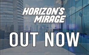 Horizon's Mirage is OUT NOW on Steam news