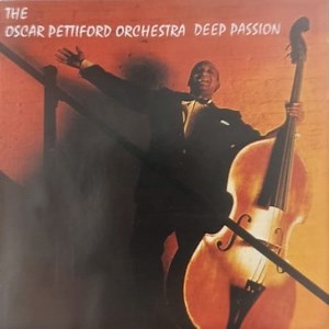 Oscar Pettiford Orchestra - Deep Passion