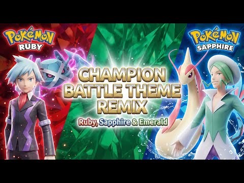 Pokémon Ruby/Sapphire/Emerald - Champion Battle Theme [EPIC VERSION]