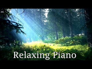 Entspannungsmusik mit Klavier - Klaviermusik zum Einschlafen, Entspannen und Meditieren 💚