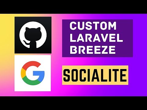 Laravel Socialite Login with Google and Github | Custom Laravel Breeze