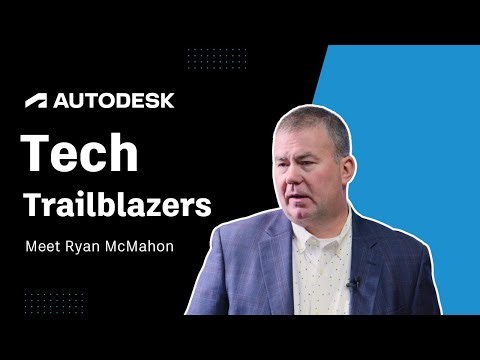 Ryan McMahon on Autodesk’s Culture of Bold Thinking | Tech Trailblazers