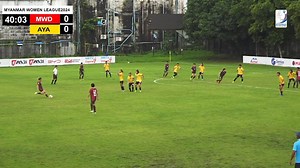 20K views · 646 reactions | Highlights Myanmar Women League 2024 Week-9 Myawady 1-2 Ayeyawady Naw Htet Htet Wai 44' San Thaw Thaw 51' Pan Ei Khaing 76'(MWD) | Myanmar Women League | Facebook