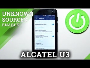 How to Allow Unknown Sources in ALCATEL U3 – Download Apps From Unknown Sources