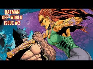 Batman: Off-World #2 | Motion Audio Comic